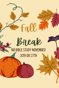 Fall-Break-at-Living-Word-Ministries-No-Bible-Study-November-20th-or-27th